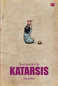 Image of Katarsis: Sebuah Novel