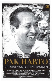 Image of Pak Harto: Sisi-sisi Yang Terlupakan