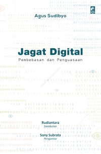 Image of Jagat Digital: Pembebasan dan Penguasaan