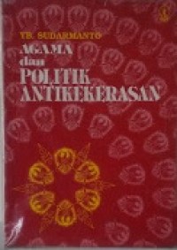 Image of Agama dan Politik Antikekerasan