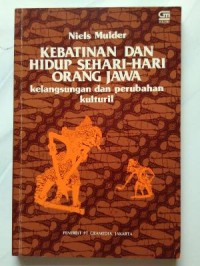 Image of Kebatinan dan Hidup Sehari-hari Orang Jawa: Kelangsungan dan Perubahan Kulturil
