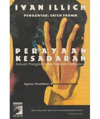Image of Perayaan Kesadaran: Sebuah Panggilan Untuk Revolusi Institusional Agama, Pendidikan, Kesejahteraan Sosial