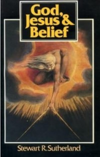 Image of God, Jesus and Belief : The Legacy of Theism