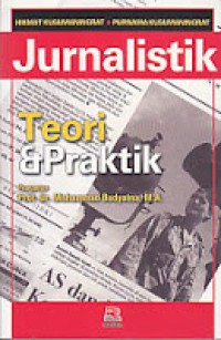 Image of Jurnalistik: Teori & Praktik