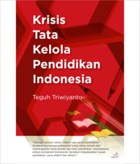 Image of Krisis Tata Kelola Pendidikan Indonesia