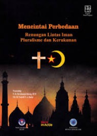 Image of Mencintai Perbedaan: Renungan Lintas Iman Pluralisme dan Kerukunan