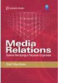 Image of Media Relations: Sarana Membangun Reputasi Organisasi