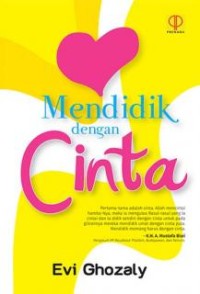 Image of Mendidik Dengan Cinta