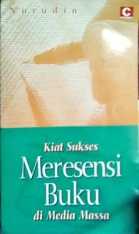 Image of Kiat Sukses Meresensi Buku di Media Massa