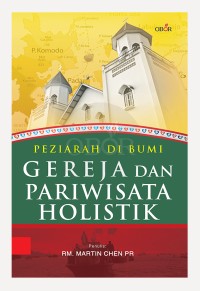 Image of Peziarah di Bumi : Gereja dan Pariwisata Holistik