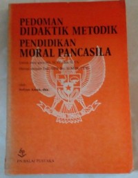 Image of Pedoman Didaktik Metodik Pendidikan Moral Pancasila