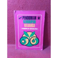 Image of Pendidikan Kehidupan Keluarga (Pendidikan Seksualitas)
