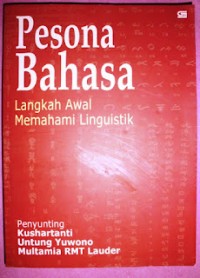Image of Pesona Bahasa: Langkah Awal Memahami Linguistik
