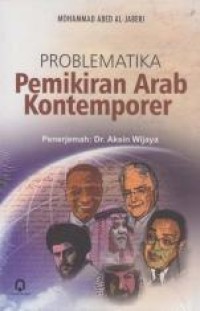 Image of Problematika Pemikiran Arab Kontemporer