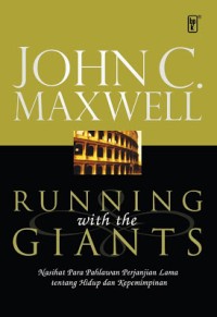 Image of Running With The Giants = Nasihat Para Raksasa Iman Perjanjian Lama Tentang Hidup dan Kepemimpinan