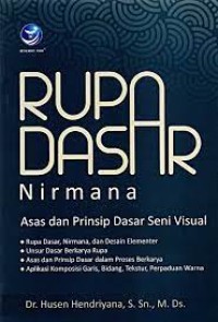 Image of Rupa Dasar Nirmana: Asas dan Prinsip Dasar Seni Visual