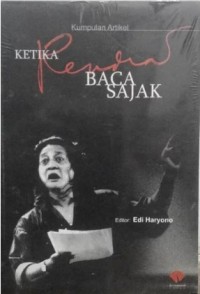 Image of Ketika Rendra Baca Sajak: Kumpulan Artikel