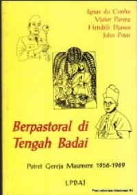 Image of Berpastoral di Tengah Badai: Potret Gereja Maumere 1956-1969