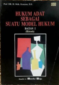 Image of Hukum Adat Sebagai Suatu Model Hukum Bagian 1