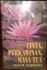 Image of 100 Kata Mutiara : Cinta, Perkawinan, Masa Tua