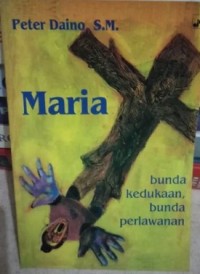 Image of Maria Bunda Kedukaan, Bunda Perlawanan