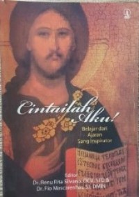 Image of Cintailah Aku: Belajar Dari Ajaran Sang Inspirator