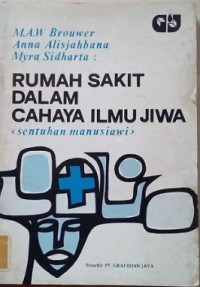 Image of Rumah Sakit Dalam Cahaya Ilmu Jiwa (Sentuhan Manusiawi)