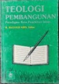 Image of Teologi Pembangunan: Paradigma Baru Pemikiran Islam