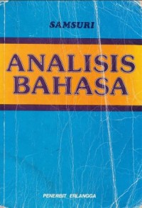Image of Analisa Bahasa: Memahami Bahasa Secara Ilmiah