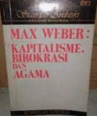 Image of Max  Weber: Kapitalisme, Birokrasi dan Agama