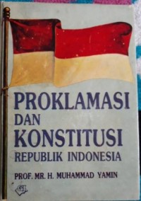 Image of Proklamasi dan Konstitusi Republik Indonesia