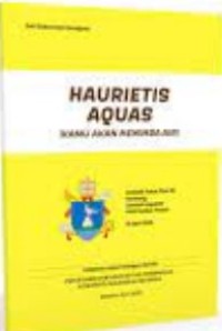 Image of Haurietis Aquas (Kamu Akan Menimba Air). Seri Dokumen Gerejawi No.126