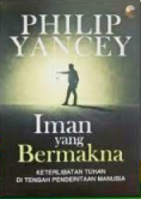 Image of Iman yang Bermakna: Keterlibatan Tuhan Di Tengah Penderitaan Manusia