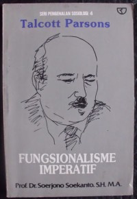 Image of Talcott Parsons: Fungsionalisme Imperatif
