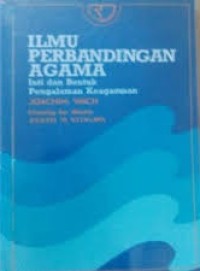 Image of Ilmu Perbandingan Agama: Inti dan Bentuk Pengalaman Keagamaan