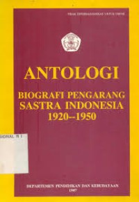 Image of Antologi Biografi Pengarang Sastra Indonesia 1920-1950
