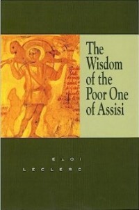 Image of The Wisdom of the Poor One of Assisi