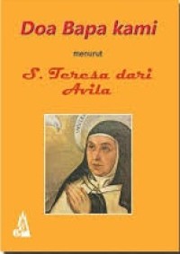 Image of Doa Bapa Kami Menurut S.Teresa Dari Avila