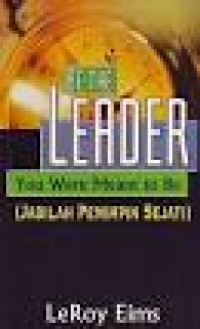 Image of Be the Leader: You Were Meant to Be (Jadilah Pemimpin Sejati)