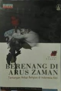 Image of Berenang Di Arus Zaman: Tantangan Hidup Religius Di Indonesia Kini