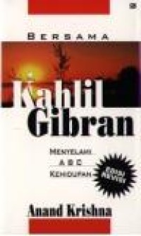 Image of Bersama Kahlil Gibran Menyelami ABC Kehidupan