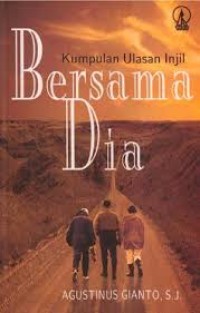 Image of Bersama Dia: Kumpulan Ulasan Injil