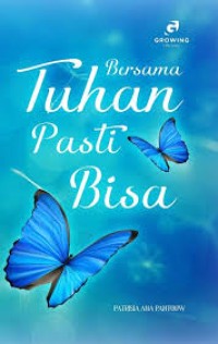 Image of Bersama Tuhan Pasti Bisa