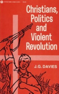 Image of Christians, Politics and Violent Revolution