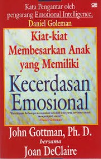 Image of Kiat-kiat Membesarkan Anak yang Memiliki Kecerdasan Emosional