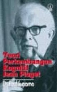 Image of Teori Perkembangan Kognitif Jean Piaget