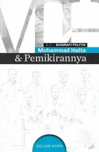 Image of Biografi Politik Mohammad Hatta dan Pemikirannya Jilid 1