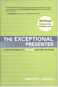 Image of The Exceptional Presenter : A Proven Formula to Open Up! and Own the Room