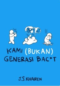 Image of Kami (Bukan) Generasi Bacot