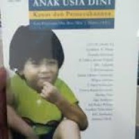Image of Perilaku Anak Usia Dini: Kasus dan Pemecahannya